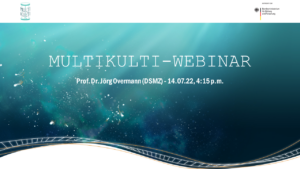 Invitation to Webinar with Prof. Dr. Jörg Overmann on July 14, 2022